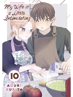My Wife is a Little Intimidating, Volume 10 - ebook